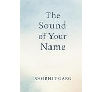 The Sound of Your Name