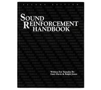 The sound reinforcement handbook - second edition