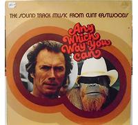 The Sound Track Music From Clint Eastwood's Any Which Way You Can