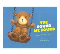 The Sound We Found by Lisa Farquhar Lisa Farquhar (Auteur)