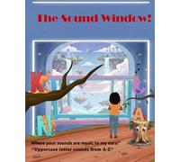 The Sound Window!: Where your sounds are music to my ears!