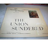 The Sounds of History Record 5: 1849-1865 The Union Sundered