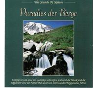 The Sounds Of Nature - Mountain Paradise