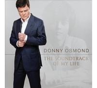 The Soundtrack of My Life by Donny Osmond [Audio CD] NEUF