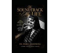 The Soundtrack of My Life: Faith, Leadership, Performance, and Transformation