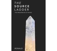 The Source Ladder: The Frequencies of Being