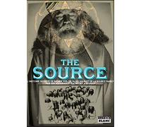 The Source: L'histoire secrète de Father Yod, de Ya Ho Wa 13 et de la source family