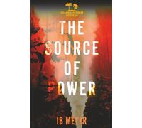 The Source of Power: Island Mysteries - Book 4