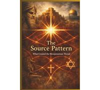 The Source Pattern: What Created the Mesopotamian Thread