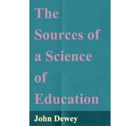 The Sources of a Science of Education