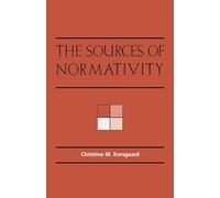 The Sources of Normativity.