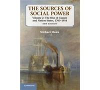 The Sources of Social Power Volume 2 The Rise of Classes and NationStates 17601914 by Mann & Michael University of California & Los Angeles Inconnu (Auteur)