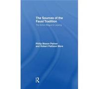 The Sources of the Faust Tradition by Philip M. Palmer Philip M. Palmer (Auteur)