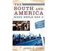 The South and America Since World War II Cobb, James C. (Auteur)