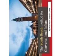 The South Beach Method For Conversational Italian