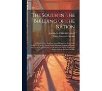 The South In The Building Of The Nation
