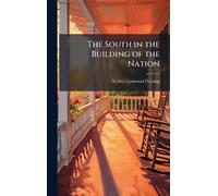 The South in the Building of the Nation