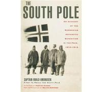 The South Pole by Captain Roald Amundsen Roald Amundsen (Auteur)