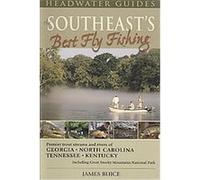 The Southeast's Best Fly Fishing James Buice (Auteur)