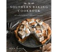 The Southern Baking Cookbook by Jenn Davis Jenn Davis (Auteur)
