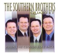 The Southern Brothers Quartet - When the Clouds Roll Back (UK Import)