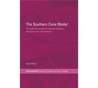 The Southern Cone Model by Nicola Phillips Nicola Phillips (Auteur)