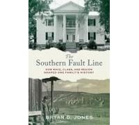 The Southern Fault Line