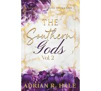 The Southern Gods Vol. Two: A modern Southern high-society retelling of Greek Mythology