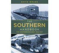 The Southern Handbook (Railway Handbooks) - [Version Originale] Wragg (Auteur)