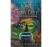 The Southern Kingdom A Choose Your Path Story