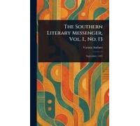 The Southern Literary Messenger, Vol. I., No. 13