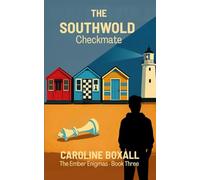 The Southwold Checkmate: The Ember Enigmas - Book Three