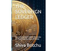 THE SOVEREIGN LEDGER: How Central Bank Digital Currencies Are Rewriting the Rules of Money