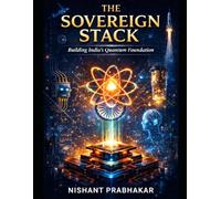 The Sovereign Stack: Building India's Quantum Foundation