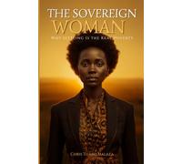 The Sovereign Woman: "Why Settling Is the Real Poverty!"