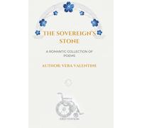 The Sovereign's Stone: A Romantic Collection of Poems