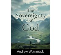 The Sovereignty of God