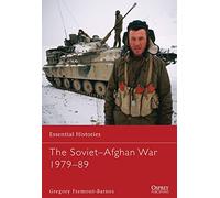 The Soviet-Afghan War 1979-89