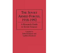 The Soviet Armed Forces, 1918-1992
