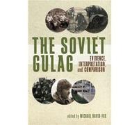 The Soviet Gulag The Soviet Gulag (Auteur)