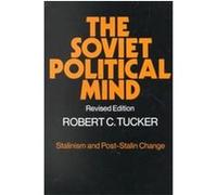 The Soviet Political Mind Ric Tucker (Auteur)