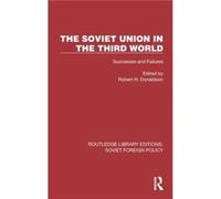 The Soviet Union In The Third World