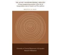 The Soviet Wood-Processing Industry