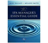 The Spa Manager's Essential Guide