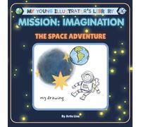 The Space Adventure: Mission: Imagination