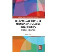The Space And Power Of Young People's Social Relationships
