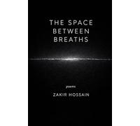 The Space Between Breaths