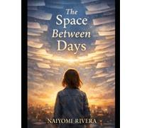 The Space Between Days