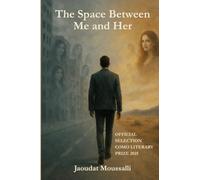 The Space Between Me and Her