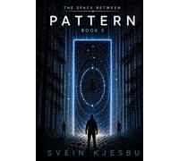 The Space Between: Pattern
